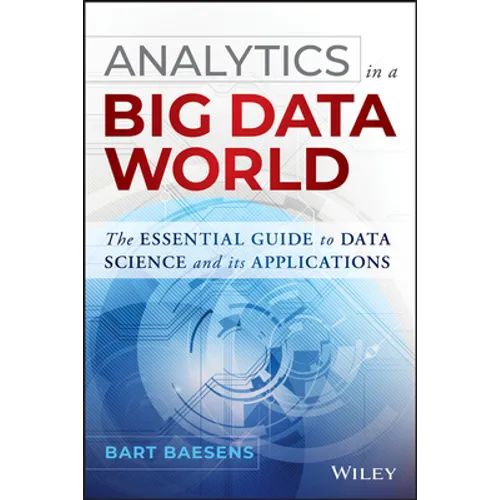 Analytics in a Big Data World - Hardcover