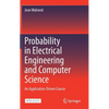 Probability in Electrical Engineering and Computer Science: An Application-Driven Course - Hardcover