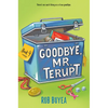 Goodbye, Mr. Terupt - Hardcover