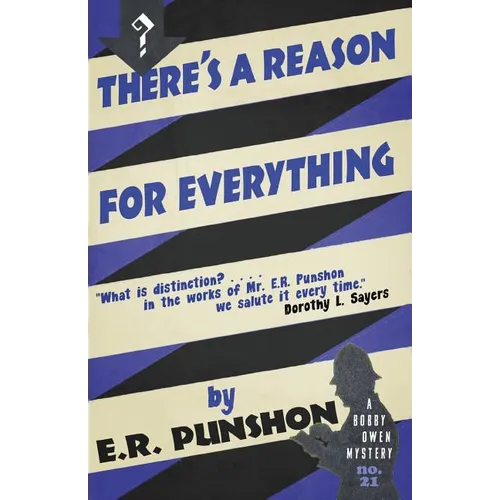 There's a Reason for Everything: A Bobby Owen Mystery - Paperback
