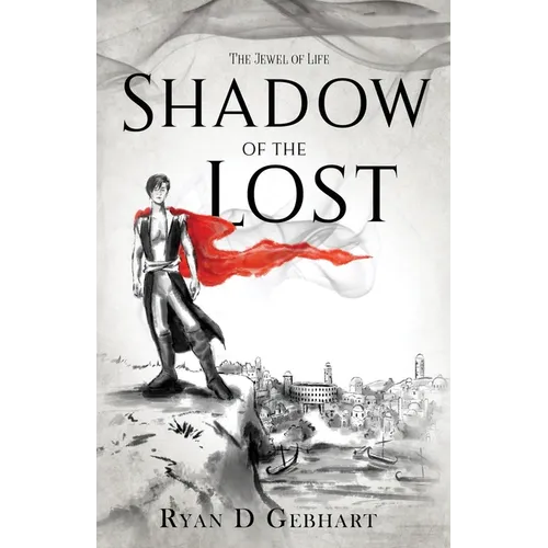 Shadow of the Lost: A Novel in the Jewel of Life Series - Paperback