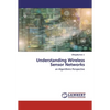 Understanding Wireless Sensor Networks - Paperback
