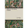 Welfare In The British Colonies - Paperback