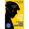 Seven Deadly Sins: My Pursuit of Lance Armstrong - Paperback