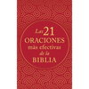 Las 21 Oraciones Más Efectivas de la Biblia - Paperback