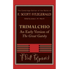 Trimalchio: An Early Version of the Great Gatsby - Paperback