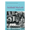Archibald MacLeish: An American Life - Paperback