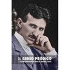El Genio Pródigo: La Extraordinaria Vida de Nikola Tesla - Paperback