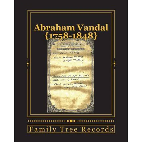 Abraham Vandal 1758-1848 - Paperback