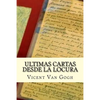 Ultimas Cartas Desde La Locura - Paperback