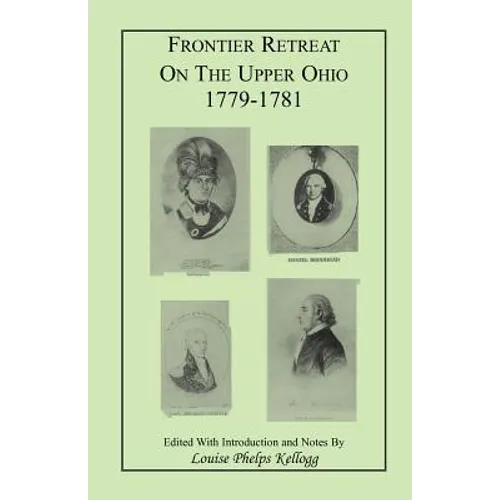 Frontier Retreat on the Upper Ohio, 1779-1781 - Paperback