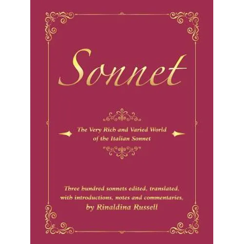 Sonnet: The Very Rich and Varied World of the Italian Sonnet - Paperback
