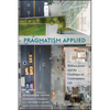 Pragmatism Applied: William James and the Challenges of Contemporary Life - Paperback