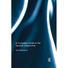 A Complete Guide to the Spanish Subjunctive - Paperback