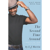 The Second Time Around: A Memoir of A Life, A Death and A Second Chance - Paperback