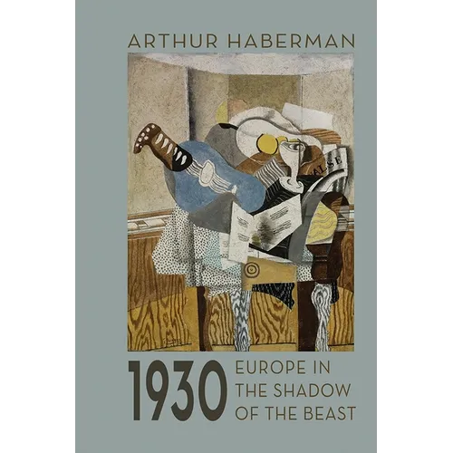 1930: Europe in the Shadow of the Beast - Paperback