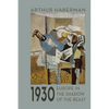 1930: Europe in the Shadow of the Beast - Paperback