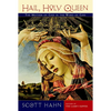 Hail, Holy Queen: The Mother of God in the Word of God - Paperback