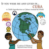 If You Were Me an Lived in... Cuba: A Child's Introduction to Cultures Around the World - Paperback