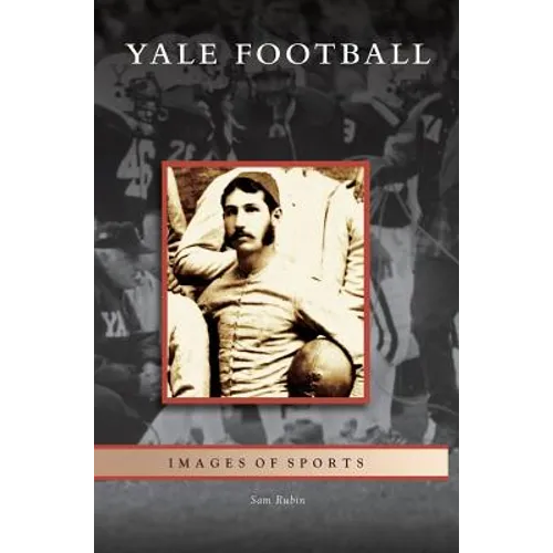 Yale Football - Hardcover