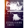 Establishing Shots: An Oral History of the Winnipeg Film Group - Paperback