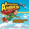 Amazing Amber: and Her Lazy Laser Eye - Paperback