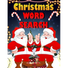 Christmas word search.: Easy Large Print Puzzle Book for Adults, Kids & Everyone for the 25 Days of Christmas. - Paperback
