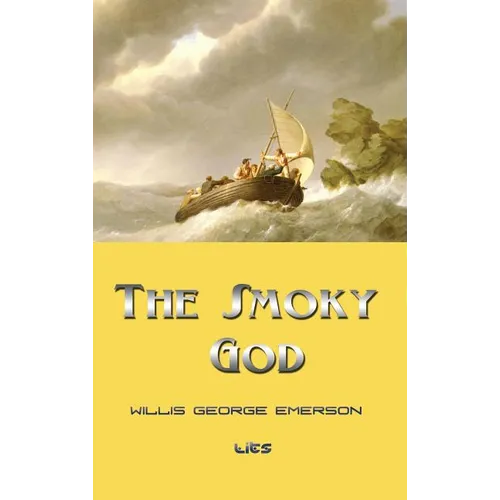 The Smoky God - Hardcover