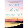 Shelter of the Monument: A Provincetown Love Story - Paperback