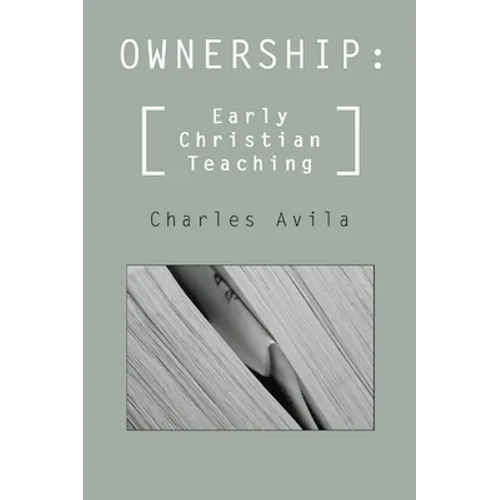 Ownership: Early Christian Teaching - Paperback