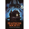 The Dead Friends Society - Paperback