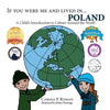 If You Were Me and Lived in...Poland: A Child's Introduction to Culture Around the World - Paperback
