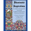 Illuminated Inspirations: An Adult Coloring Book Featuring 25 Medieval and Victorian Illuminated Borders - Paperback