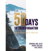 50 Days to Transformation: Train to Reign as Christ's Eternal Heir - Paperback