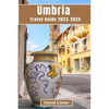 Umbria Travel Guide 2023-2024: A Journey Through Italy's Timeless Heartland - Paperback