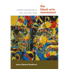 The Black Arts Movement: Literary Nationalism in the 1960s and 1970s - Paperback