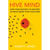 Hive Mind: How Your Nation's IQ Matters So Much More Than Your Own - Hardcover