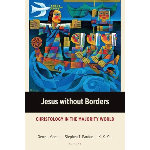 Jesus without Borders: Christology in the Majority World - Paperback