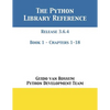 The Python Library Reference: Release 3.6.4 - Book 1 of 2 - Paperback