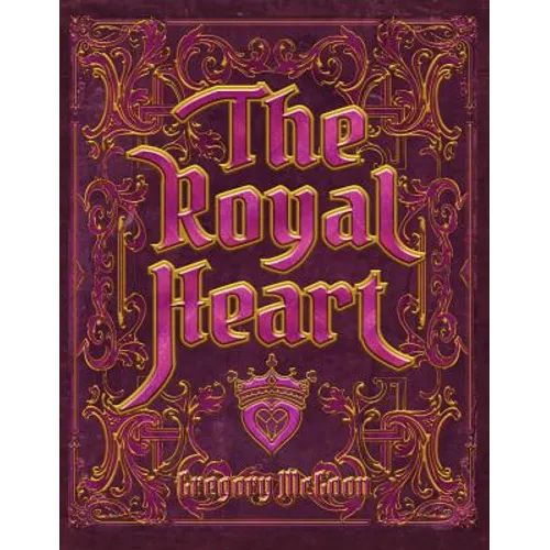 The Royal Heart - Hardcover