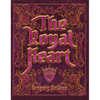 The Royal Heart - Hardcover