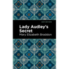 Lady Audley's Secret - Hardcover
