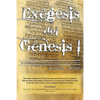 Exegesis del Genesis I: Interpretatione Scripturarum Sanctum Pars Prima - Paperback