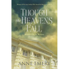 Though the Heavens Fall: A Mystery - Paperback