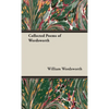The Collected Poems of Wordsworth - Hardcover