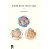 White Boys From Hell - Paperback
