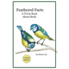 Feathered Facts A Trivia Book About Birds: Large Print - Paperback