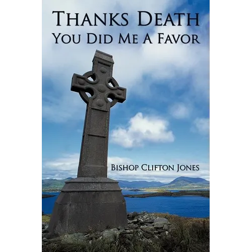 Thanks Death You Did Me a Favor - Paperback