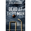 Dead At Third Man: A Highlands and Islands Detective Thriller - Paperback