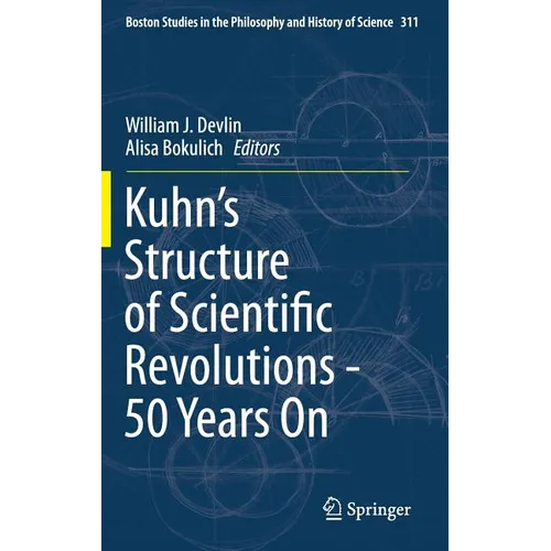 Kuhn's Structure of Scientific Revolutions - 50 Years on - Hardcover